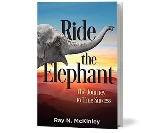 Ride the Elephant: The Journey to True Success
