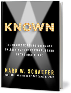 Known: The Handbook for Building and Unleashing Your Personal Brand in the Digital Age
